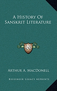 A History Of Sanskrit Literature