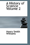 A History of Science Volume 2