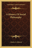 A History of Social Philosophy
