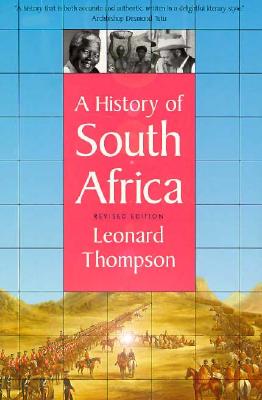 A History of South Africa: Revised Edition - Thompson, Leonard L