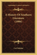 A History of Southern Literature (1906)