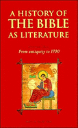 A History of the Bible as Literature: Volume 1, from Antiquity to 1700 - Norton, David