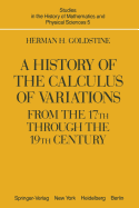 A History of the Calculus of Variations from the 17th Through the 19th Century