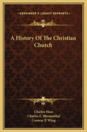 A History of the Christian Church