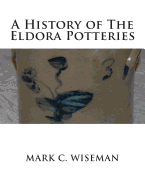 A History of The Eldora Potteries