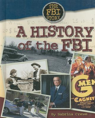 A History of the FBI - Crewe, Sabrina