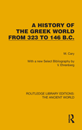 A History of the Greek World from 323 to 146 B.C.