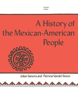 A History of the Mexican-American People: Revised Edition