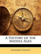 A History of the Middle Ages