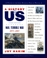 A History of Us: Book 6: War, Terrible War 1855-1865 - Hakim, Joy