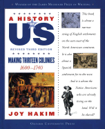 A History of Us: Making Thirteen Colonies: 1600-1740a History of Us Book Two