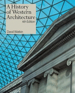 A History of Western Architecture, 3rd Edition