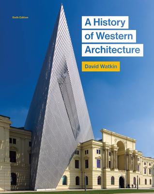 A History of Western Architecture - Watkin, David