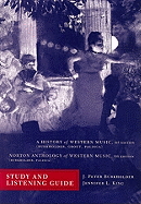 A History of Western Music and Norton Anthology of Western Music Study and Listening Guide
