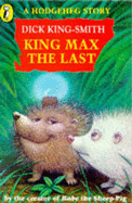 A Hodgeheg Story: King Max the Last