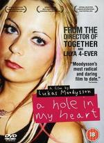 A Hole in My Heart - Lukas Moodysson