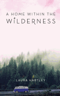 A Home Within the Wilderness