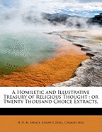 A Homiletic and Illustrative Treasury of Religious Thought: Or Twenty Thousand Choice Extracts,