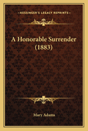 A Honorable Surrender (1883)