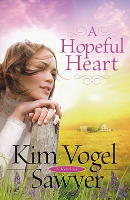 A Hopeful Heart - Sawyer, Kim Vogel