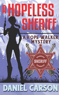 A Hopeless Sheriff