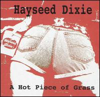 A Hot Piece of Grass - Hayseed Dixie