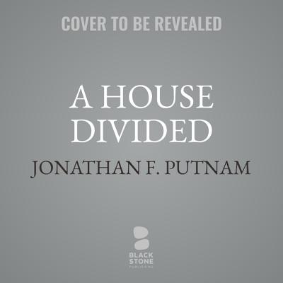 A House Divided: A Lincoln and Speed Mystery - Putnam, Jonathan F, and James, Lloyd (Read by)