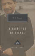 A House for Mr. Biswas: Introduction by Karl Miller