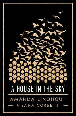 A House in the Sky - Lindhout, Amanda, and Corbett, Sara