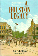 A Houston Legacy: On the Corner of Main and Texas