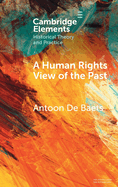 A Human Rights View of the Past