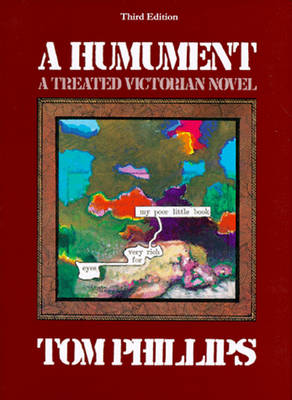 A Humument: A Treated Victorian Novel - Phillips, Tom