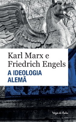 A ideologia alem? (edi??o de bolso) - Marx, Karl