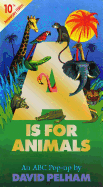 A is for Animals: 10th Anniversary Edition