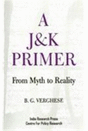 A J & K Primer: From Myth to Reality