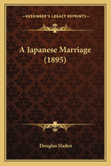 A Japanese Marriage (1895)