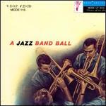 A Jazz Band Ball: First Set