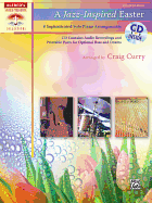A Jazz-Inspired Easter: 8 Sophisticated Solo Piano Arrangements, Book & CD