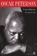 A Jazz Odyssey: The Life of Oscar Peterson