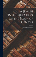 A Jewish Interpretation of the Book of Genesis