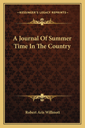 A Journal of Summer Time in the Country