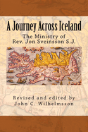 A Journey Across Iceland: The Ministry of Rev. Jon Sveinsson S.J.