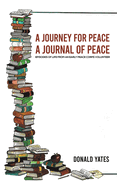 A Journey for Peace: A Journal of Peace