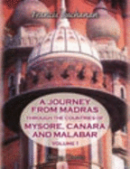 A Journey From Madras Through the Countries of Mysore, Canara, and Malabar. Volume 3