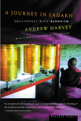 A Journey in Ladakh: Encounters with Buddhism - Harvey, Andrew