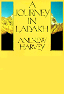 A Journey in Ladakh - Harvey, Andrew