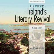 A Journey Into Ireland's Literary Revival