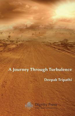 A Journey Through Turbulence - Tripathi, Deepak
