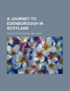 A Journey to Edenborough in Scotland