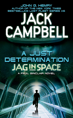 A Just Determination - Hemry, John G, and Campbell, Jack